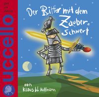 Produktbild: Der Ritter mit dem Zauberschwert