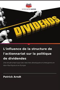 Produktbild: L'influence de la structure de l'actionnariat sur la politique de dividendes