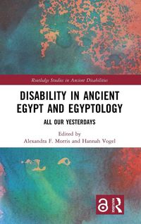 Produktbild: Disability in Ancient Egypt and Egyptology