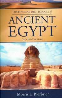 Produktbild: Bierbrier, M: Historical Dictionary of Ancient Egypt