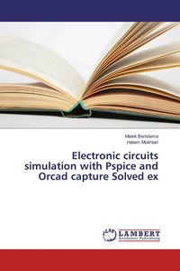 Produktbild: Electronic circuits simulation with Pspice and Orcad capture Solved ex