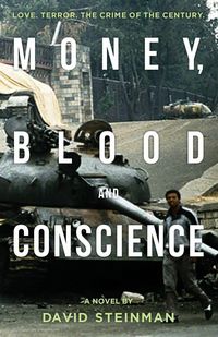 Produktbild: Steinman, D: Money, Blood & Conscience