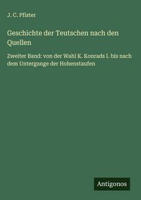 Produktbild: Geschichte der Teutschen nach den Quellen
