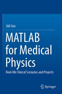 Produktbild: MATLAB for Medical Physics