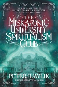 Produktbild: The Miskatonic University Spiritualism Club