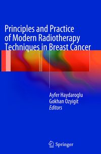 Produktbild: Principles and Practice of Modern Radiotherapy Techniques in Breast Cancer