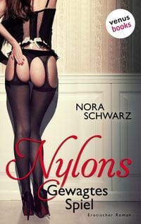 Produktbild: NYLONS - Band 1: Gewagtes Spiel