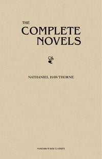 Produktbild: Complete Novels of Nathaniel Hawthorne