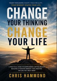 Produktbild: Change your thinking change your life