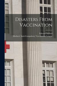 Produktbild: Disasters From Vaccination