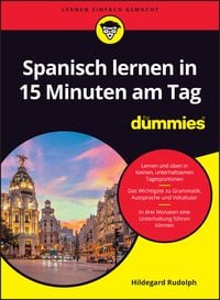 Bild vom Artikel Spanisch lernen in 15 Minuten am Tag für Dummies vom Autor Hildegard Rudolph