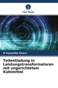Produktbild: Teilentladung in Leistungstransformatoren mit ungerichtetem K&uuml;hlmittel
