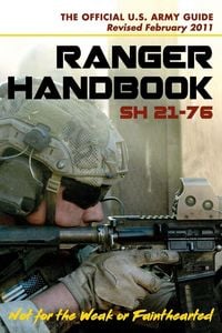 Produktbild: U.S. Army Ranger Handbook SH21-76, Revised FEBRUARY 2011