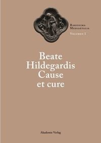 Produktbild: Beate Hildegardis Cause et cure