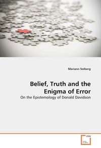 Produktbild: Solberg, M: Belief, Truth and the Enigma of Error