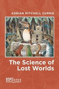 Produktbild: The Science of Lost Worlds