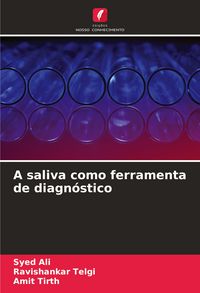 Produktbild: A saliva como ferramenta de diagn&oacute;stico
