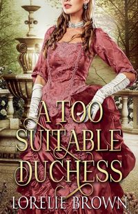 Produktbild: A Too Suitable Duchess