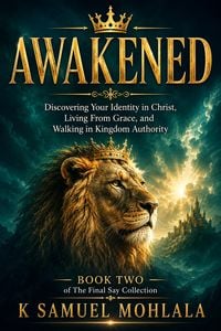 Produktbild: Awakened: Discovering Your Identity in Christ, Living From Grace, and Walking in Kingdom Authority