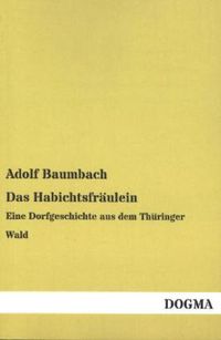 Bild vom Artikel Das Habichtsfräulein vom Autor Adolf Baumbach