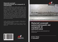 Produktbild: Materiali avanzati autocicatrizzanti nei compositi di calcestruzzo