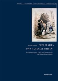 Bild vom Artikel Fotografie und museales Wissen vom Autor Mirjam Brusius