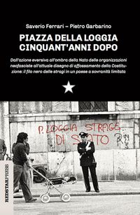Produktbild: Piazza della Loggia cinquant'anni dopo