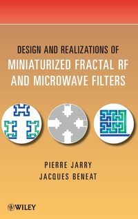 Produktbild: Design and Realizations of Miniaturized Fractal Microwave and RF Filters