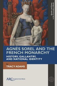 Produktbild: Agn&egrave;s Sorel and the French Monarchy