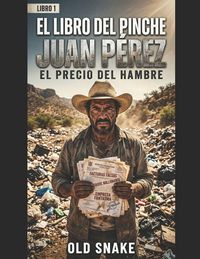 Produktbild: EL LIBRO DEL PINCHE JUAN PEREZ