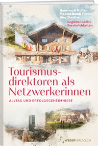 Produktbild: Tourismusdirektoren als Netzwerkerinnen