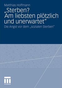 Produktbild: "Sterben? Am liebsten pl&ouml;tzlich und unerwartet."