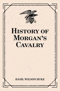 Produktbild: History of Morgan's Cavalry