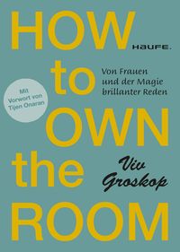 Bild vom Artikel How to own the room vom Autor Viv Groskop