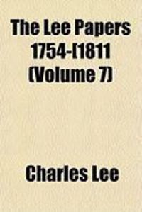 Produktbild: The Lee Papers 1754-1811 (Volume 7)