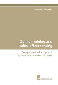 Opinion mining and lexical affect sensing