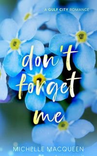 Produktbild: Don't Forget Me (Sweet Dreams, #1)