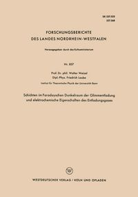 Produktbild: Schichten im Faradayschen Dunkelraum der Glimmentladung und elektrochemische Eigenschaften des Entladungsgases