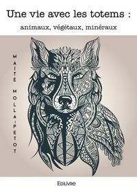 Produktbild: Une vie avec les totems: animaux,