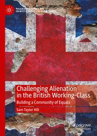 Produktbild: Challenging Alienation in the British Working-Class