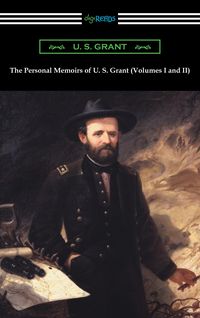 Produktbild: The Personal Memoirs of U. S. Grant (Volumes I and II)