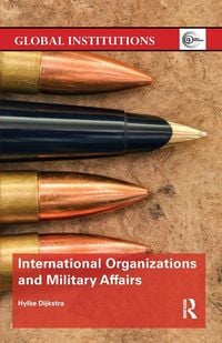 Produktbild: International Organizations and Military Affairs
