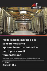 Produktbild: Modellazione morbida dei sensori mediante apprendimento automatico per il processo di fermentazione