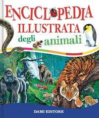 Produktbild: Enciclopedia illustrata degli animali