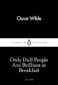 Produktbild: Only Dull People Are Brilliant at Breakfast