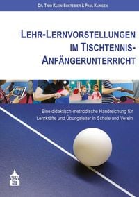Produktbild: Lehr-Lernvorstellungen im Tischtennis-Anf&auml;ngerunterricht