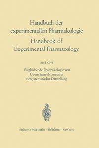 Produktbild: Vergleichende Pharmakologie von &Uuml;bertr&auml;gersubstanzen in tiersystematischer Darstellung