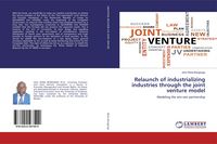 Produktbild: Relaunch of industrializing industries through the joint venture model