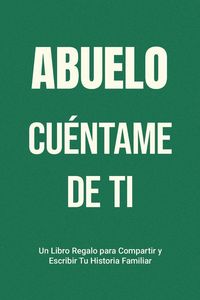 Produktbild: Abuelo, Cu&eacute;ntame de Ti