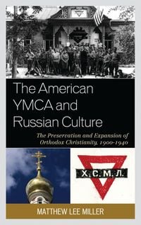 Produktbild: The American YMCA and Russian Culture